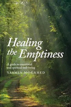 Healing the Emptiness: a Guide To Emotional and Spiritual Well Being