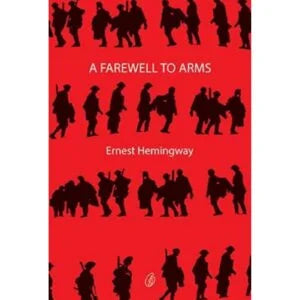 A FAREWELL TO ARMS