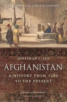 Afghanistan a History From 1260 To the Present