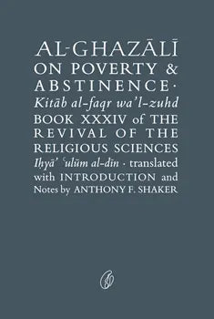 Al-Ghazali On Poverty & abstinence