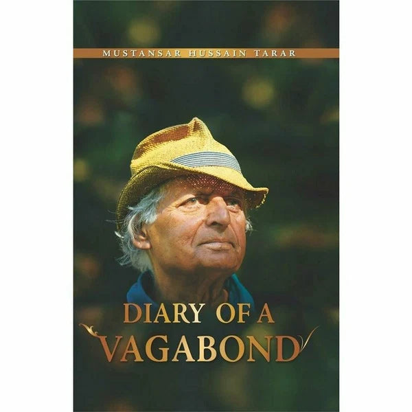 Diary Of A Vagabond - Mustansar Hussain Tarar