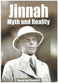 Jinnah Myth And Reality