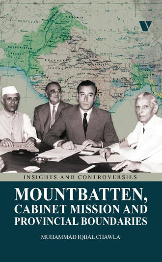 Mountbatten, Cabinet Mission And Provincial Boundaries