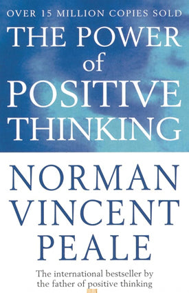 THE POWER OF POSITIVE THINKING