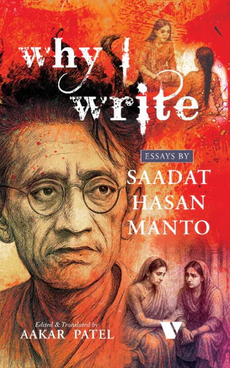 Why I Write Essays By Saadat Hasan Manto