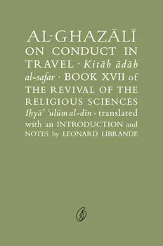 Al-Ghazali On Conduct In Travel