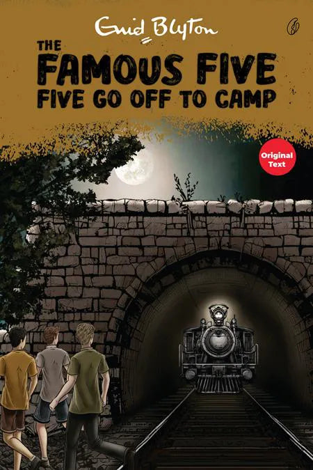 Five Go Off To Camp the Famous Five (Book 7)
