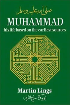 Muhammad His Life Based On the Earliest Sources