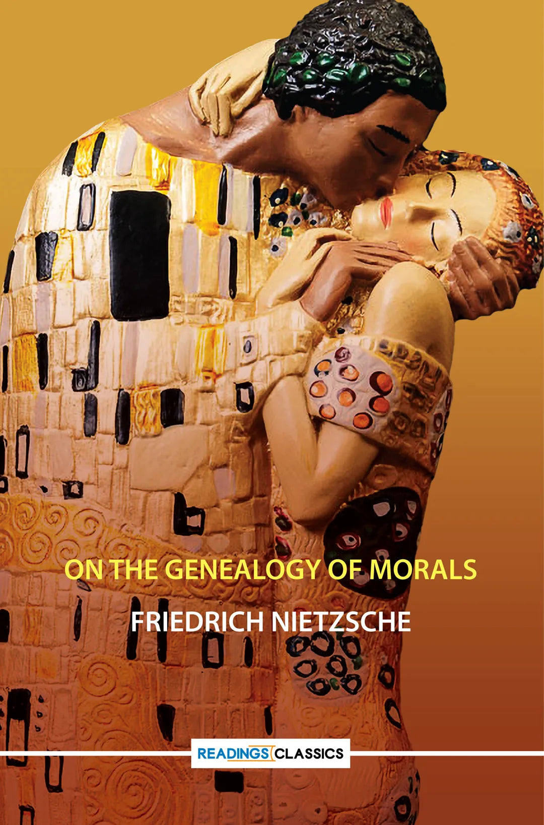 On the Genealogy Of Morals (Readings Classics)