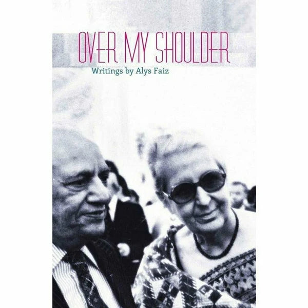 Over My Shoulder - Alys Faiz