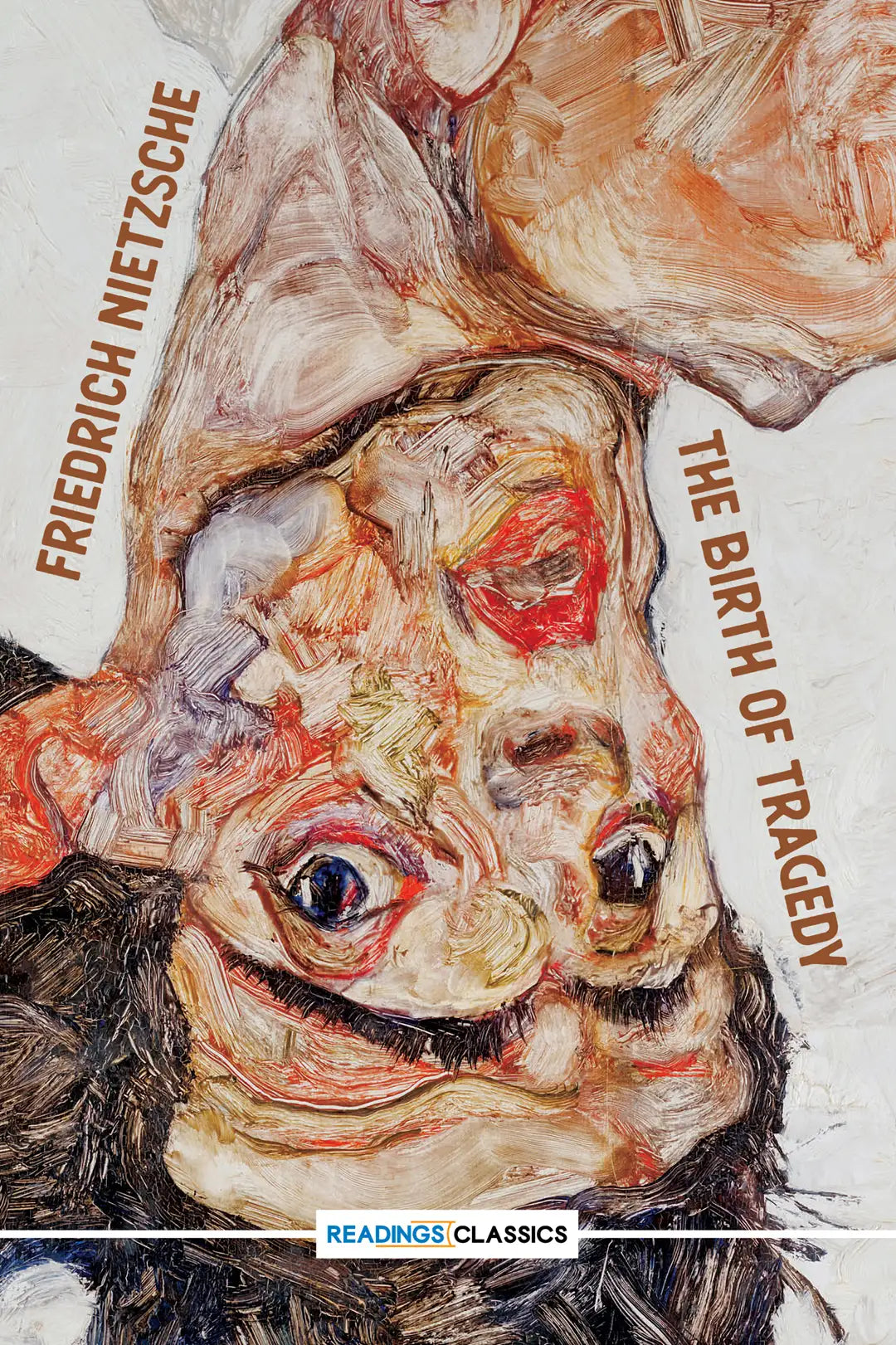 The Birth Of Tragedy (Readings Classics)