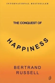 The Conquest Of Happiness