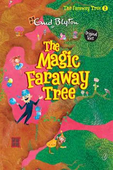 The Magic Faraway Tree: the Faraway Tree Series (Book 2)(Tv Tie In)