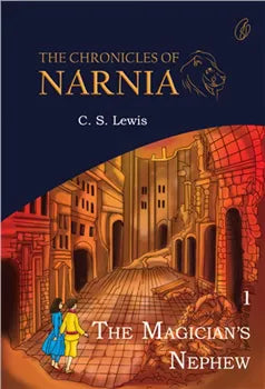 The Magician's Nephew the Chronicles Of Narnia (Book 1)