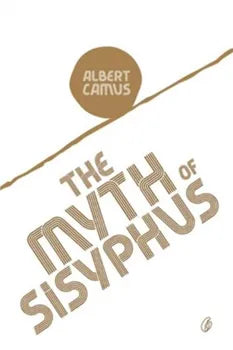 The Myth Of Sisyphus