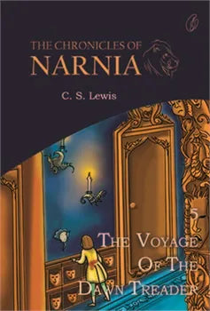 The Voyage Of the Dawn Treader the Chronicles Of Narnia (Book 5)