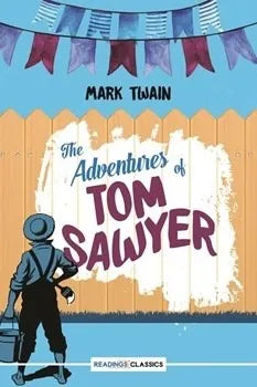 The adventures Of Tom Sawyer