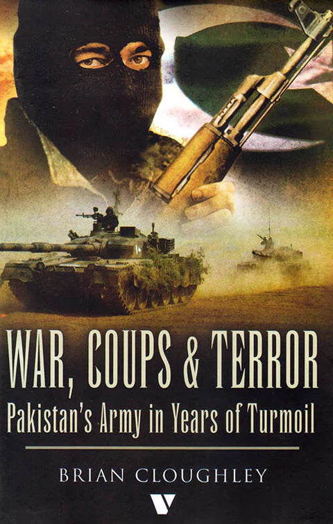War Coups & Terror PAKISTAN'S ARMY IN YEARS OF TURMOIL