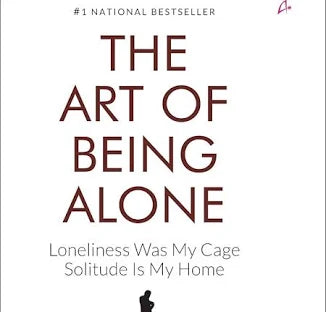 The Art Of Benig Alone